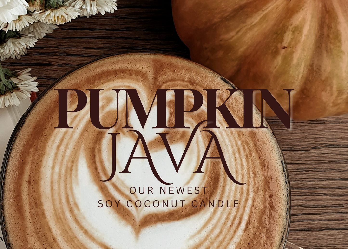 PUMPKIN JAVA PRE 9 OZ. SOY COCONUT CANDLE FALL EDITION